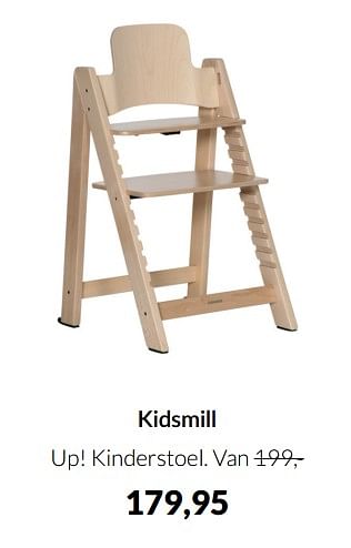Aanbiedingen Kidsmill up! kinderstoel - Kidsmill - Geldig van 15/03/2022 tot 11/04/2022 bij Babypark
