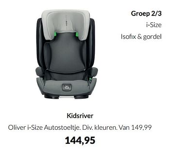 Aanbiedingen Kidsriver oliver i-size autostoeltje - Kidsriver - Geldig van 15/03/2022 tot 11/04/2022 bij Babypark