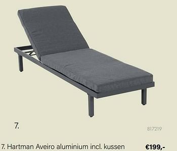 Aanbiedingen Hartman aveiro aluminium incl. kussen - Huismerk - Multi Bazar - Geldig van 21/03/2022 tot 05/06/2022 bij Multi Bazar