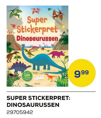 Aanbiedingen Super stickerpret: dinosaurussen - Huismerk - Supra Bazar - Geldig van 25/03/2022 tot 22/04/2022 bij Supra Bazar