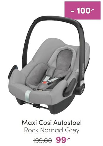 Aanbiedingen Maxi cosi autostoel rock nomad grey - Maxi-cosi - Geldig van 20/03/2022 tot 26/03/2022 bij Baby & Tiener Megastore