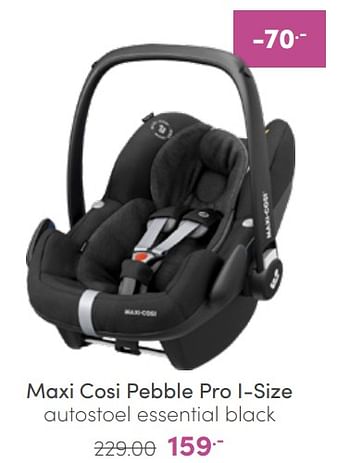 Aanbiedingen Maxi cosi pebble pro i-size autostoel essential black - Maxi-cosi - Geldig van 20/03/2022 tot 26/03/2022 bij Baby & Tiener Megastore