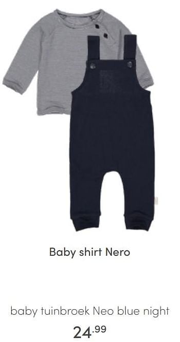 Aanbiedingen Baby shirt nero baby tuinbroek neo blue night - Huismerk - Baby &amp; Tiener Megastore - Geldig van 03/04/2022 tot 09/04/2022 bij Baby & Tiener Megastore