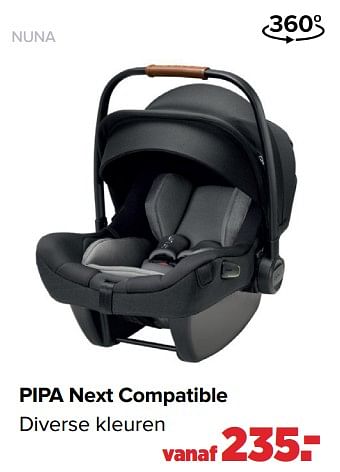 Aanbiedingen Nuna pipa next compatible - Nuna - Geldig van 28/03/2022 tot 23/04/2022 bij Baby-Dump