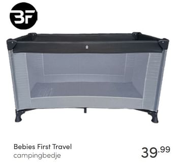 Aanbiedingen Bebies first travel campingbedje - bebiesfirst - Geldig van 10/04/2022 tot 16/04/2022 bij Baby & Tiener Megastore