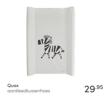 Aanbiedingen Quax aankleedkussenhoes - Quax - Geldig van 10/04/2022 tot 16/04/2022 bij Baby & Tiener Megastore