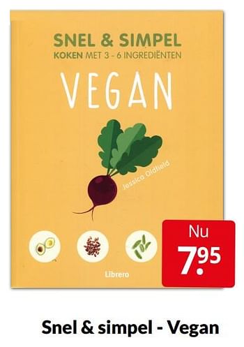 Aanbiedingen Snel + simpel - vegan - Huismerk - Boekenvoordeel - Geldig van 16/04/2022 tot 24/04/2022 bij Boekenvoordeel