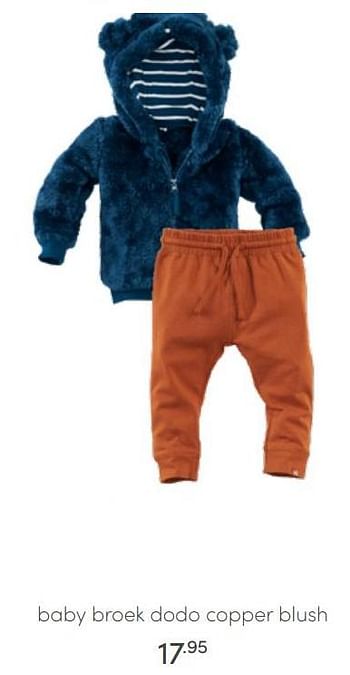 Aanbiedingen Baby broek dodo copper blush - Z8 - Geldig van 17/04/2022 tot 23/04/2022 bij Baby & Tiener Megastore