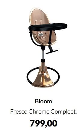 Aanbiedingen Bloom fresco chrome compleet - Bloom - Geldig van 12/04/2022 tot 16/05/2022 bij Babypark