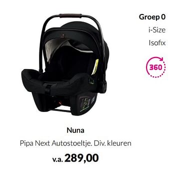 Aanbiedingen Nuna pipa next autostoeltje - Nuna - Geldig van 12/04/2022 tot 16/05/2022 bij Babypark
