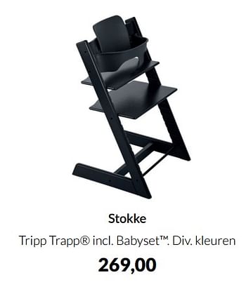 Aanbiedingen Stokke tripp trapp incl babyset - Stokke - Geldig van 12/04/2022 tot 16/05/2022 bij Babypark