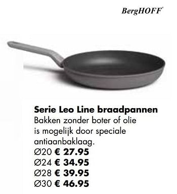 Aanbiedingen Serie leo line braadpannen - BergHoff - Geldig van 25/04/2022 tot 21/05/2022 bij Multi Bazar