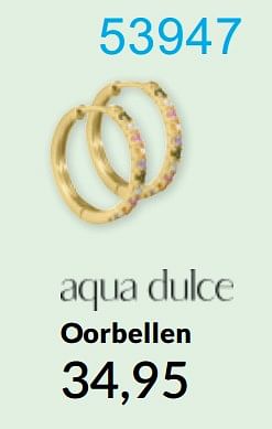 Aanbiedingen Oorbellen - Aqua Dulce - Geldig van 01/04/2022 tot 30/04/2022 bij Bonaparte