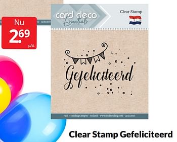 Aanbiedingen Clear stamp gefeliciteerd - Card Deco Essentials - Geldig van 23/04/2022 tot 01/05/2022 bij Boekenvoordeel