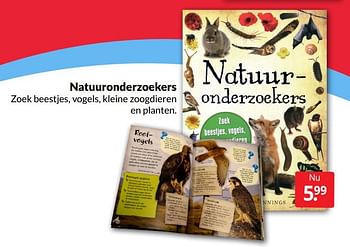Aanbiedingen Natuuronderzoekers - Huismerk - Boekenvoordeel - Geldig van 23/04/2022 tot 01/05/2022 bij Boekenvoordeel