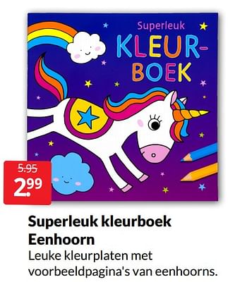 Aanbiedingen Superleuk kleurboek eenhoorn - Huismerk - Boekenvoordeel - Geldig van 23/04/2022 tot 01/05/2022 bij Boekenvoordeel
