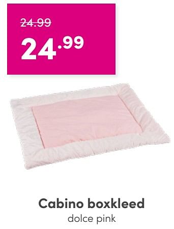 Aanbiedingen Cabino boxkleed dolce pink - Cabino - Geldig van 24/04/2022 tot 30/04/2022 bij Baby & Tiener Megastore
