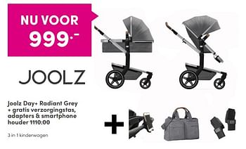 Aanbiedingen Joolz day+ radiant grey + gratis verzorgingstas, adapters + smartphone houder - Joolz - Geldig van 24/04/2022 tot 30/04/2022 bij Baby & Tiener Megastore
