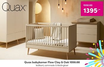 Aanbiedingen Quax babykamer flow clay + oak - Quax - Geldig van 24/04/2022 tot 30/04/2022 bij Baby & Tiener Megastore
