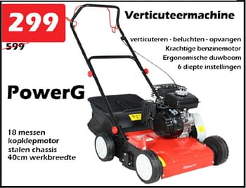 Aanbiedingen Powerg verticuteermachine - Powerg - Geldig van 18/04/2022 tot 08/05/2022 bij Itek