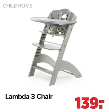 Aanbiedingen Childhome lambda 3 chair - Childhome - Geldig van 25/04/2022 tot 14/05/2022 bij Baby-Dump