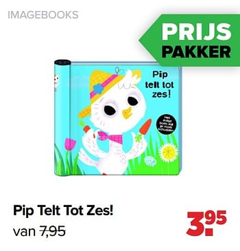 Aanbiedingen Pip telt tot zes! - Imagebooks - Geldig van 25/04/2022 tot 14/05/2022 bij Baby-Dump