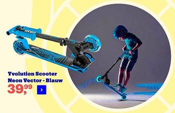 Aanbiedingen Yvolution scooter neon vector - blauw - Yvolution - Geldig van 22/04/2022 tot 09/05/2022 bij Bol