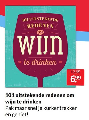 Aanbiedingen 101 uitstekende redenen om wijn te drinken - Huismerk - Boekenvoordeel - Geldig van 30/04/2022 tot 08/05/2022 bij Boekenvoordeel