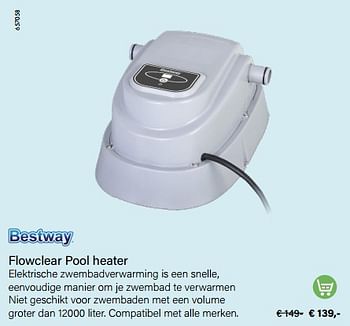 Aanbiedingen Bestway flowclear pool heater - BestWay - Geldig van 03/05/2022 tot 31/08/2022 bij Multi Bazar