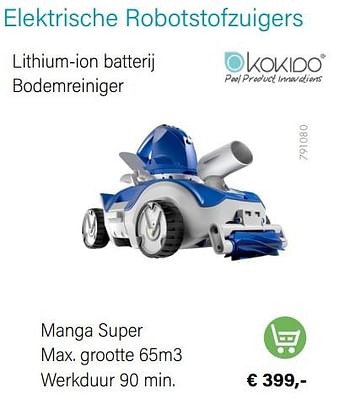 Aanbiedingen Kokido elektrische robotstofzuigers manga super - Kokido - Geldig van 03/05/2022 tot 31/08/2022 bij Multi Bazar
