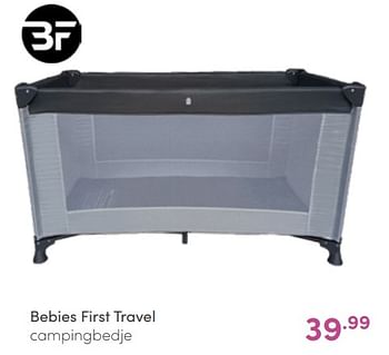Aanbiedingen Bebies first travel campingbedje - bebiesfirst - Geldig van 08/05/2022 tot 14/05/2022 bij Baby & Tiener Megastore