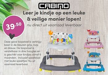 Aanbiedingen Loopstoel - Cabino - Geldig van 08/05/2022 tot 14/05/2022 bij Baby & Tiener Megastore