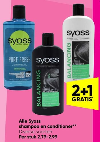 Aanbiedingen Alle syoss shampoo en conditioner - Syoss - Geldig van 09/05/2022 tot 22/05/2022 bij Big Bazar