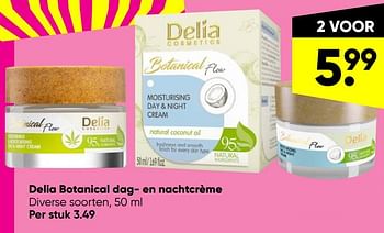 Aanbiedingen Delia botanical dag- en nachtcrème - Delia Cosmetics - Geldig van 09/05/2022 tot 22/05/2022 bij Big Bazar