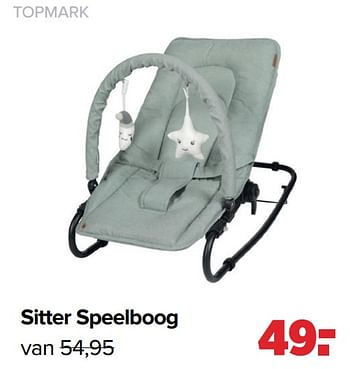 Aanbiedingen Topmark sitter speelboog - Topmark - Geldig van 16/05/2022 tot 11/06/2022 bij Baby-Dump