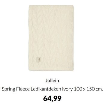 Aanbiedingen Jollein spring fleece ledikantdeken ivory - Jollein - Geldig van 17/05/2022 tot 13/06/2022 bij Babypark