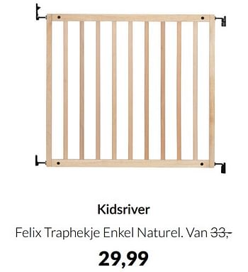 Aanbiedingen Kidsriver felix traphekje enkel naturel - Kidsriver - Geldig van 17/05/2022 tot 13/06/2022 bij Babypark