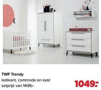 Aanbiedingen Twf trendy ledikant, commode en kast - TWF - Geldig van 16/05/2022 tot 11/06/2022 bij Baby-Dump