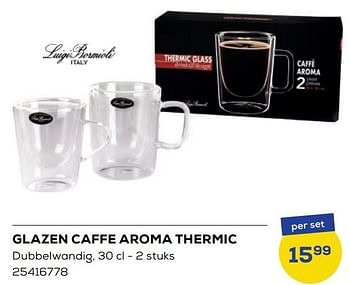 Aanbiedingen Glazen caffe aroma thermic - Luigi Bormioli - Geldig van 20/05/2022 tot 24/06/2022 bij Supra Bazar