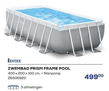 Aanbiedingen Zwembad prism frame pool - Intex - Geldig van 20/05/2022 tot 24/06/2022 bij Supra Bazar