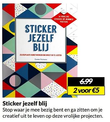 Aanbiedingen Sticker jezelf blij - Huismerk - Boekenvoordeel - Geldig van 21/05/2022 tot 29/05/2022 bij Boekenvoordeel