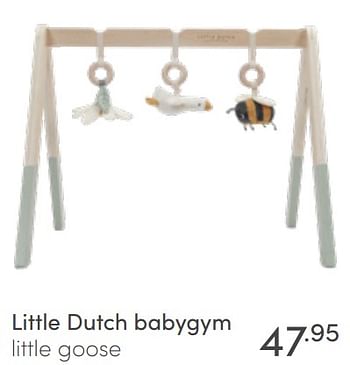 Aanbiedingen Little dutch babygym little goose - Little Dutch - Geldig van 22/05/2022 tot 28/05/2022 bij Baby & Tiener Megastore