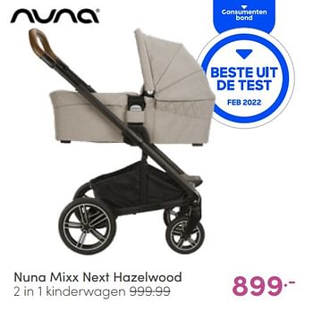 Aanbiedingen Nuna mixx next hazelwood 2 in 1 kinderwagen - Nuna - Geldig van 22/05/2022 tot 28/05/2022 bij Baby & Tiener Megastore