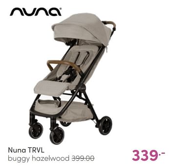 Aanbiedingen Nuna trvl buggy hazelwood - Nuna - Geldig van 22/05/2022 tot 28/05/2022 bij Baby & Tiener Megastore