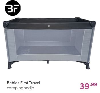 Aanbiedingen Bebies first travel campingbedje - bebiesfirst - Geldig van 22/05/2022 tot 28/05/2022 bij Baby & Tiener Megastore