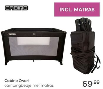 Aanbiedingen Cabino zwart campingbedje met matras - Cabino - Geldig van 22/05/2022 tot 28/05/2022 bij Baby & Tiener Megastore
