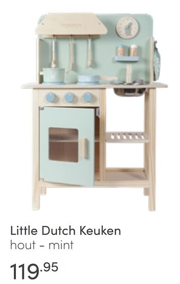 Aanbiedingen Little dutch keuken hout - mint - Little Dutch - Geldig van 22/05/2022 tot 28/05/2022 bij Baby & Tiener Megastore