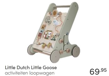 Aanbiedingen Little dutch little goose activiteiten loopwagen - Little Dutch - Geldig van 22/05/2022 tot 28/05/2022 bij Baby & Tiener Megastore