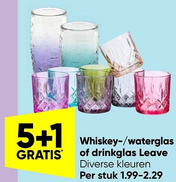 Aanbiedingen Whiskey--waterglas of drinkglas leave - Huismerk - Big Bazar - Geldig van 23/05/2022 tot 05/06/2022 bij Big Bazar