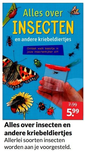 Aanbiedingen Alles over insecten en andere kriebeldiertjes - Huismerk - Boekenvoordeel - Geldig van 28/05/2022 tot 05/06/2022 bij Boekenvoordeel